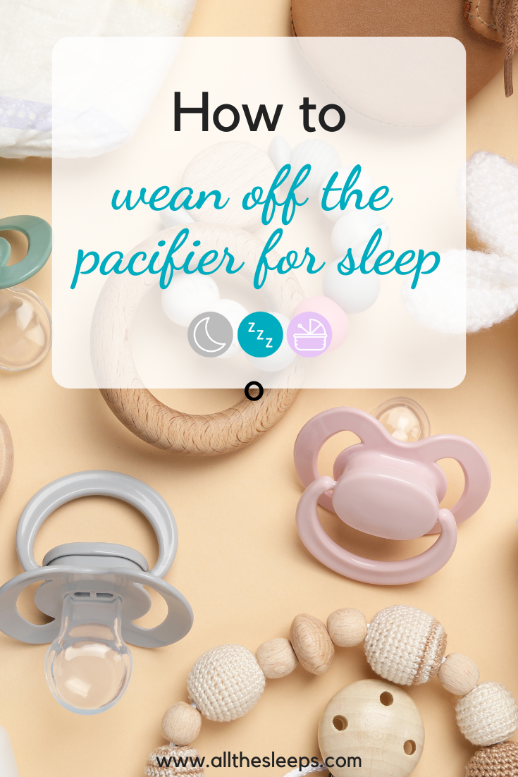 Make Shift Pacifier How to wean off the pacifier for sleep - All The Sleeps